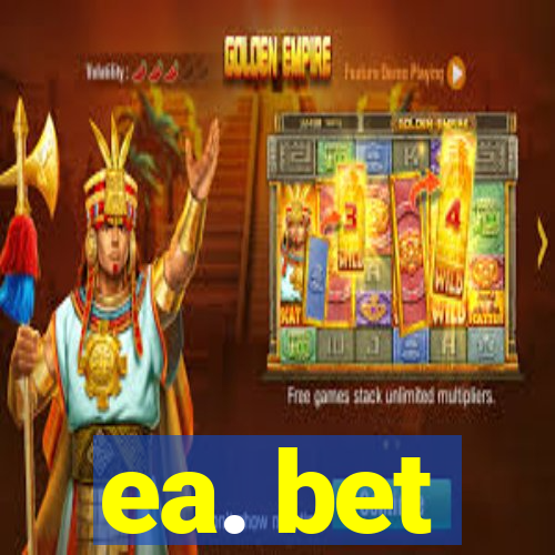 ea. bet